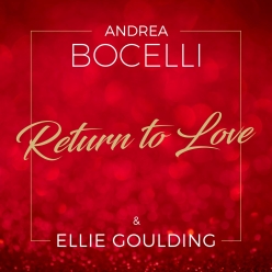 Andrea Bocelli Ft. Ellie Goulding - Return To Love